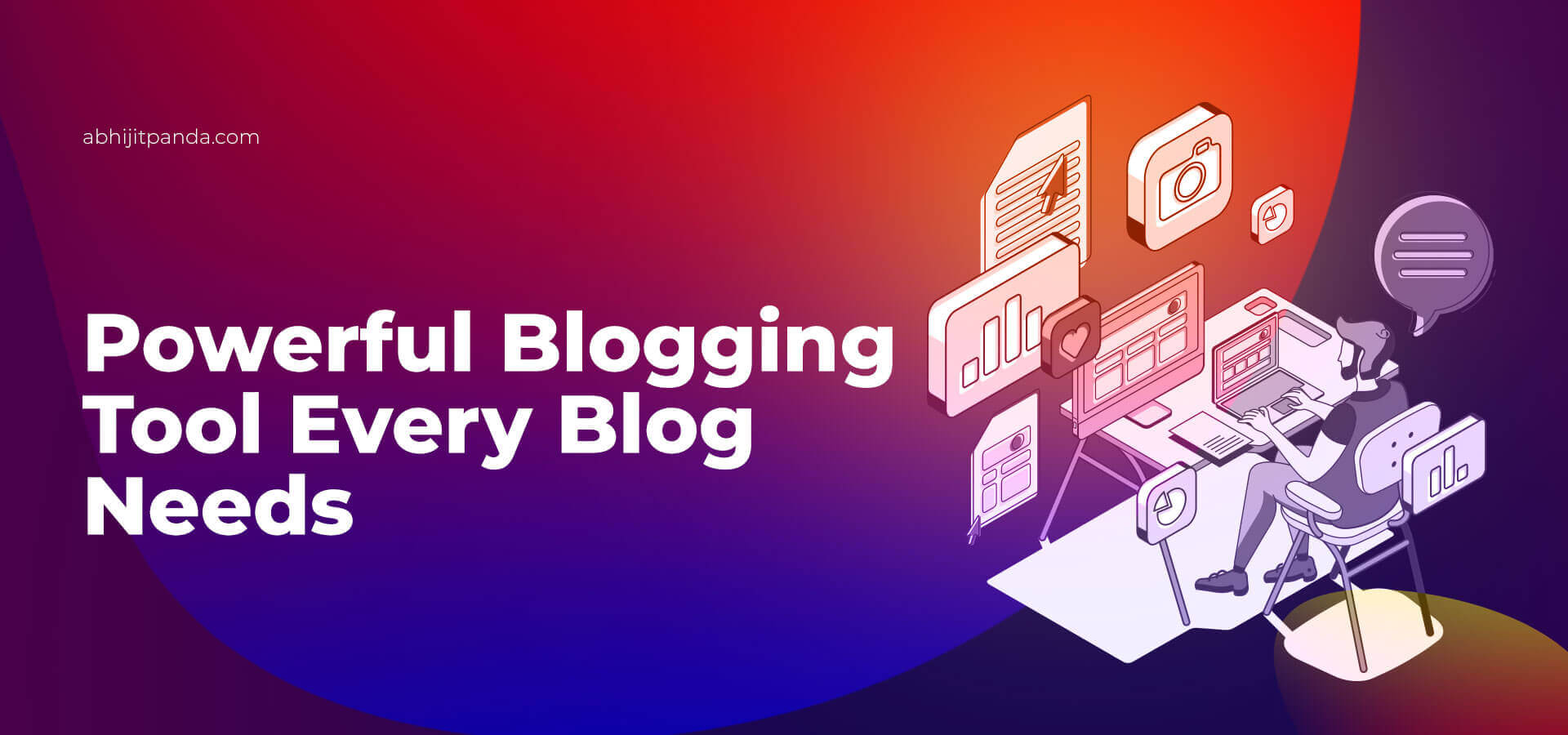Best Blogging Tools For Bloggers