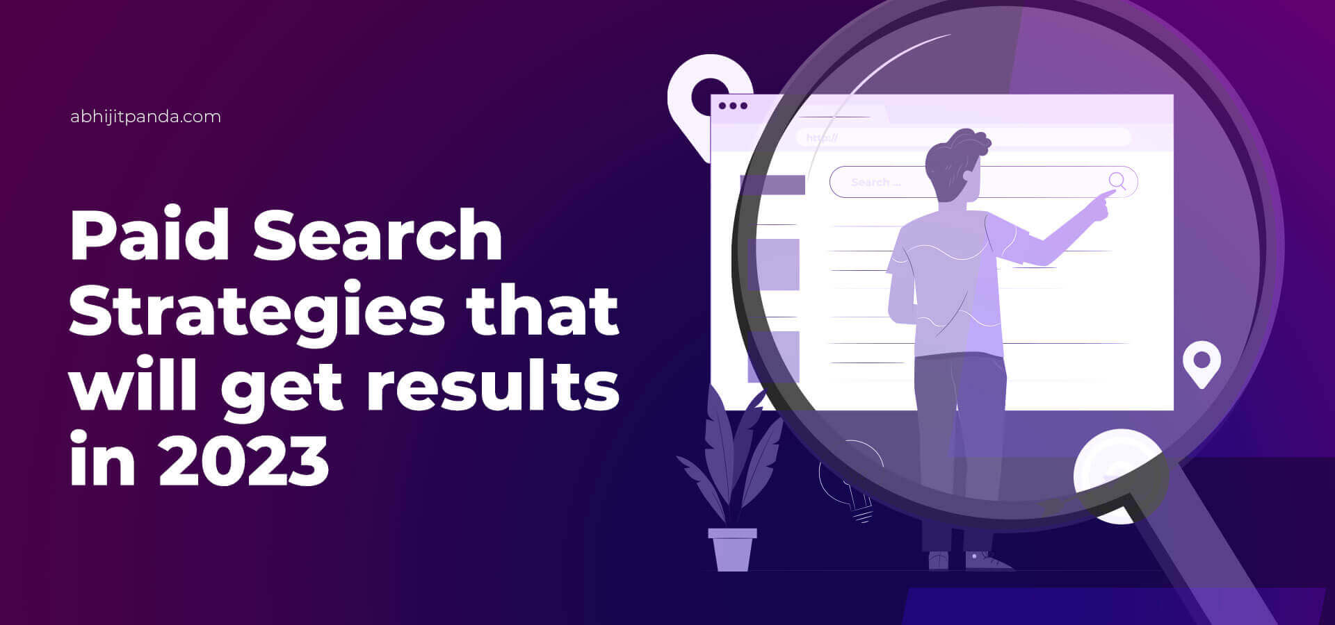 Paid Search Strategies that will get Results in 2023