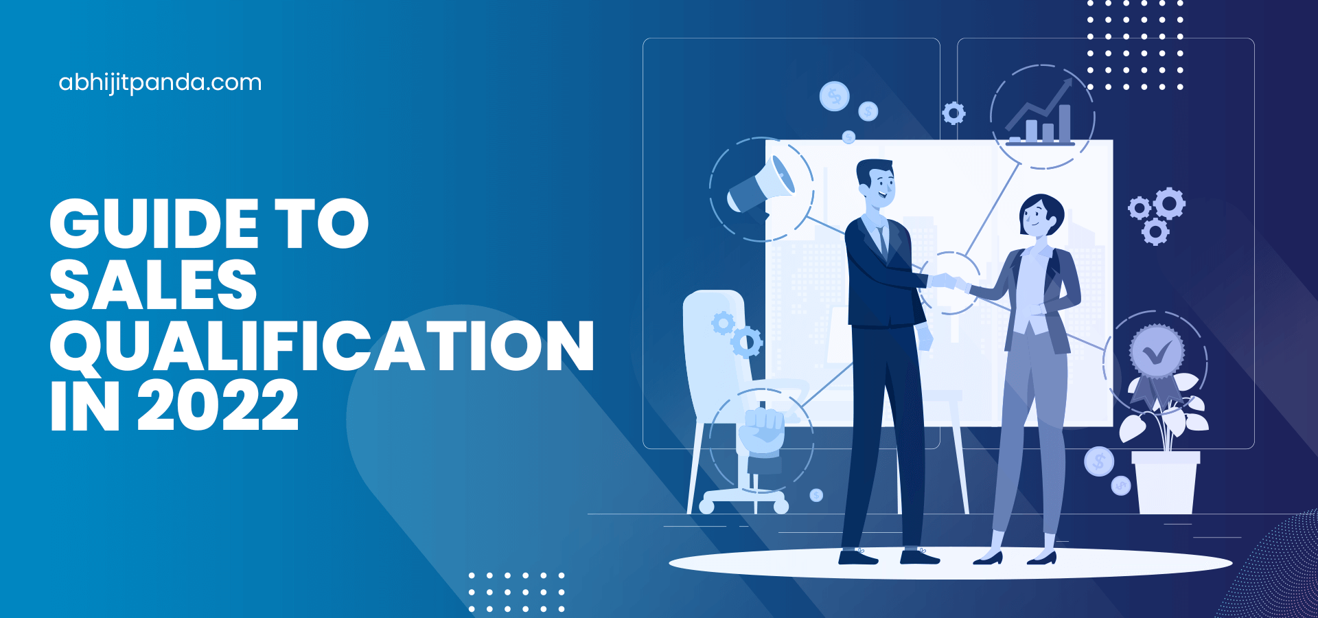 Guide to Sales Qualification in 2023