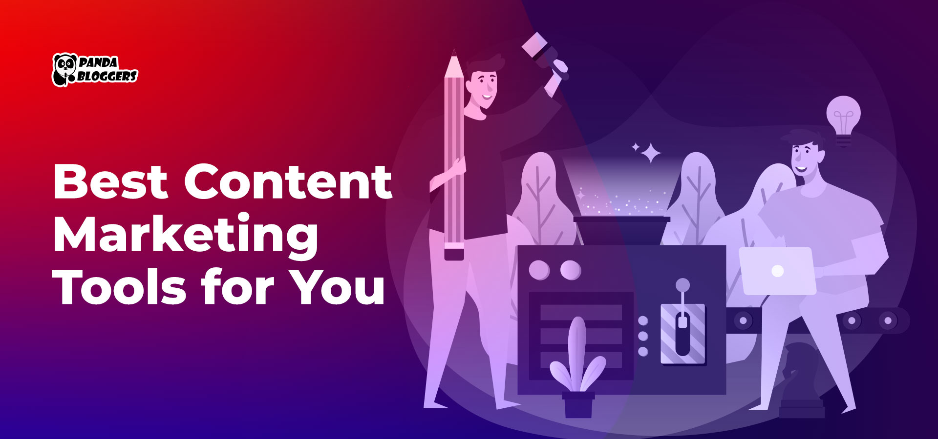Best Content Marketing Tools for You