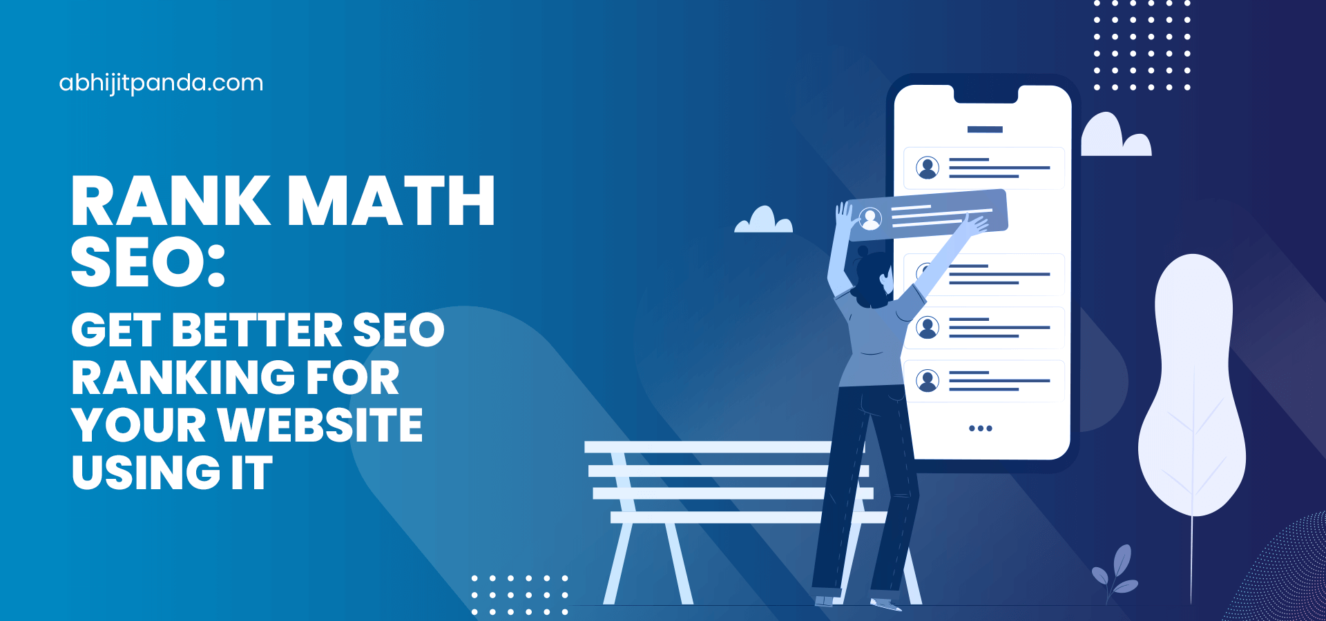 Rank Math SEO: Get Better SEO Ranking for Your Website Using It