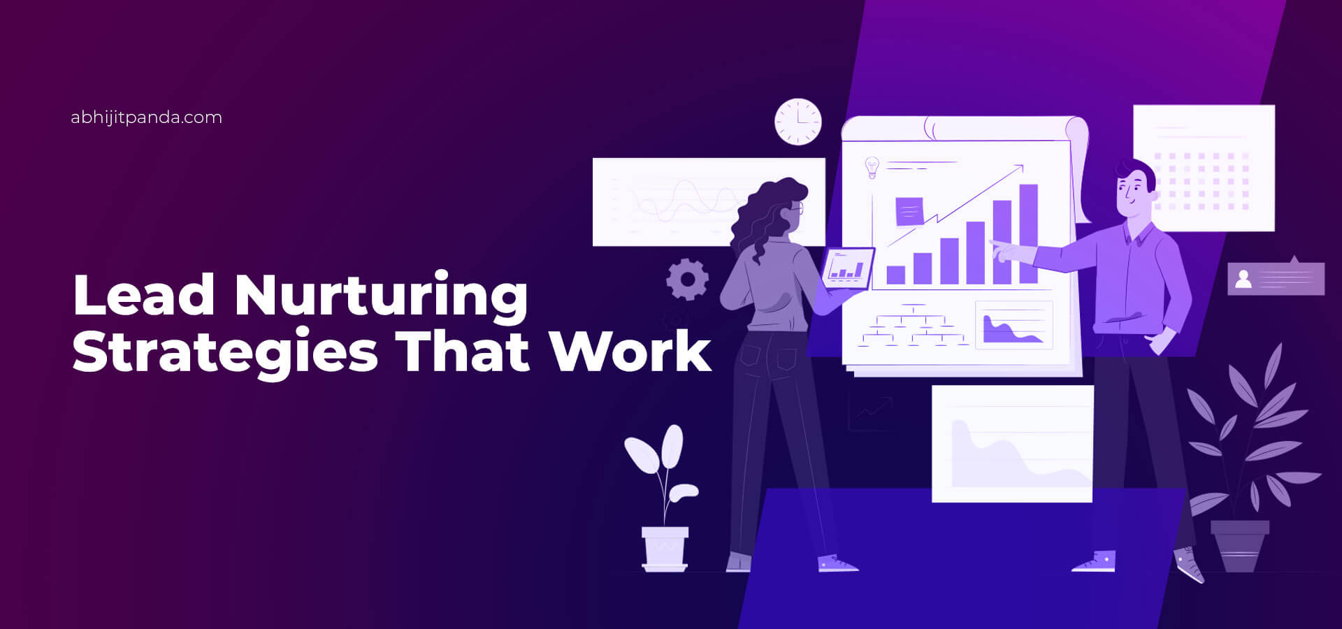Blog Series Part III: Lead Nurturing Strategy and Best Practices