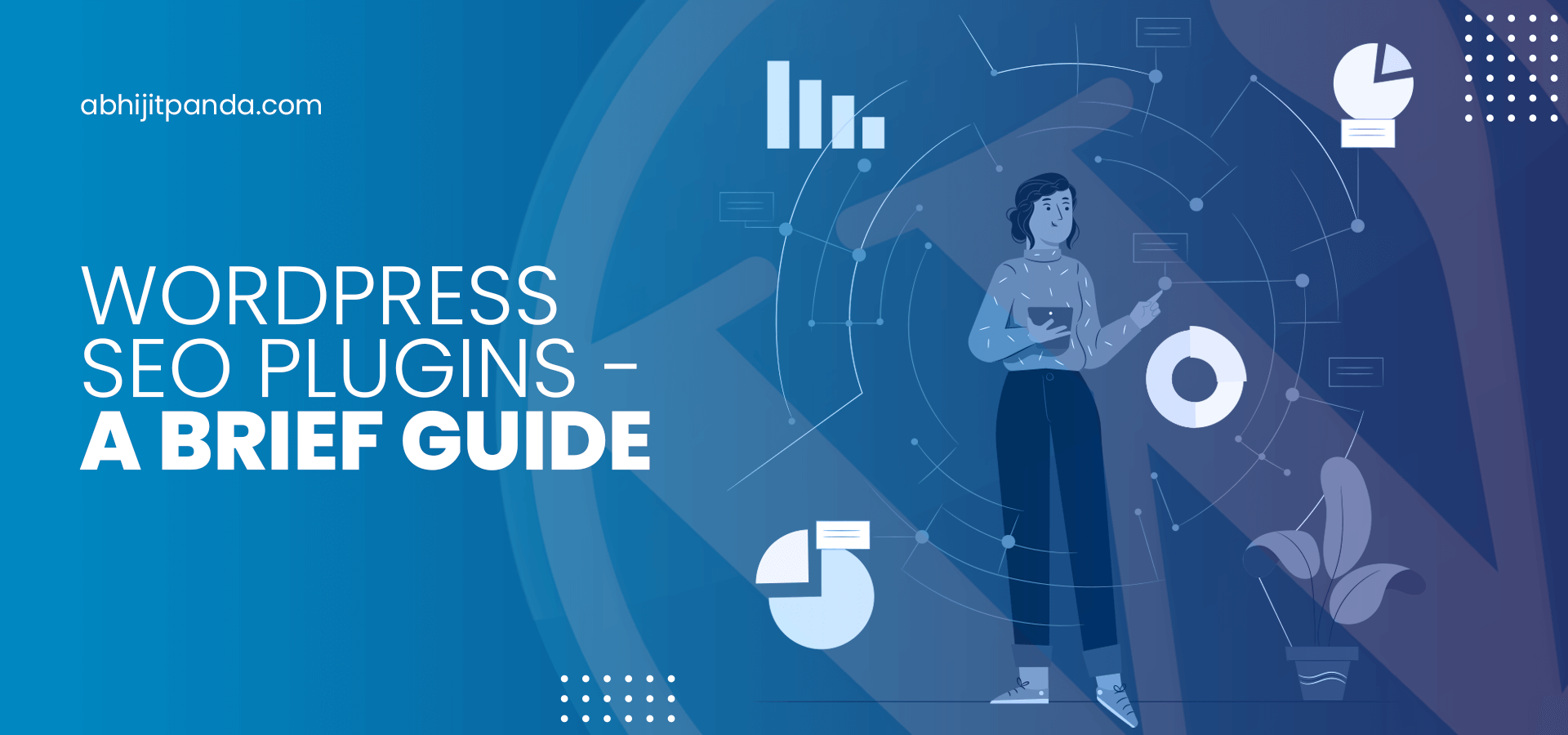 Best WordPress SEO Plugin – A Brief Guide