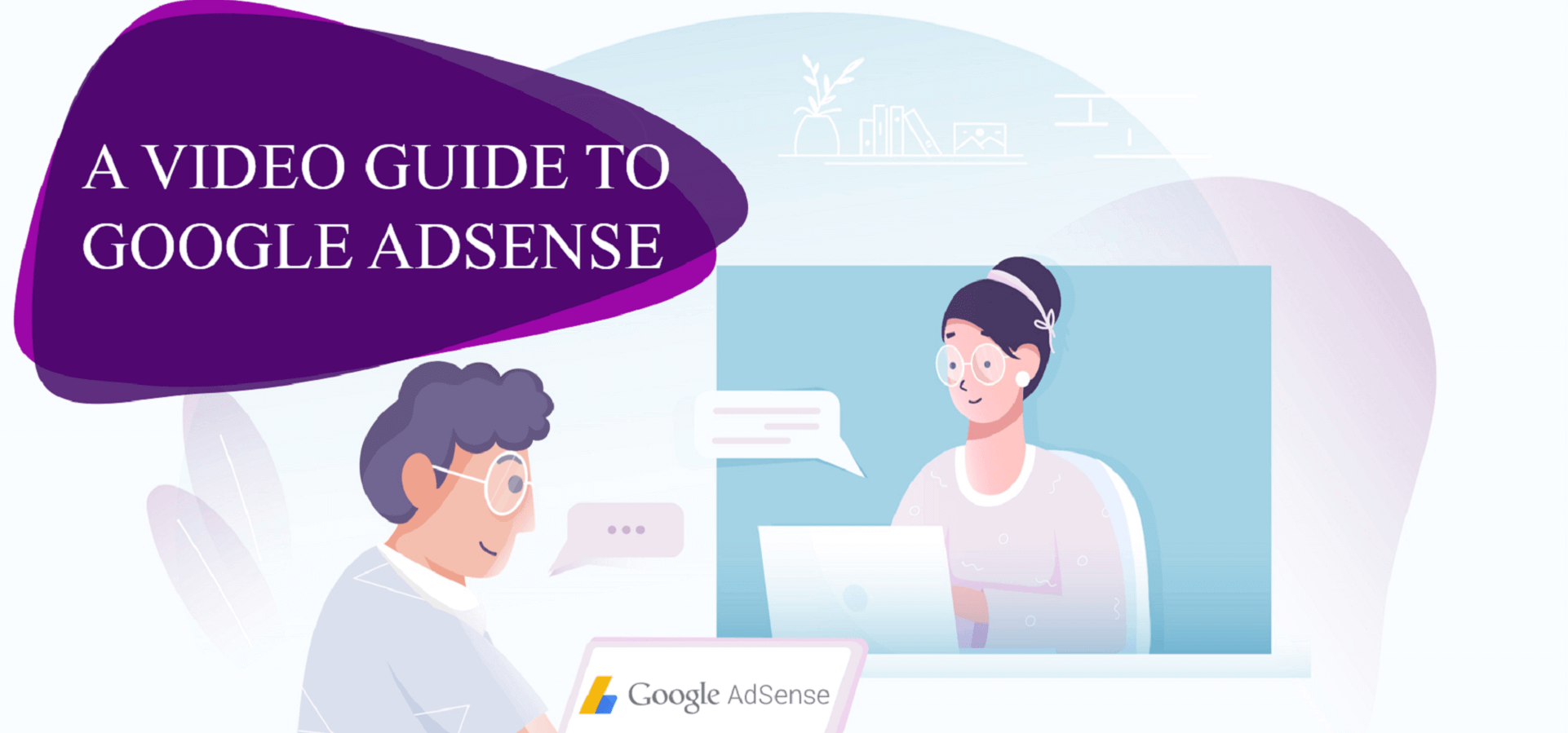 A Video Guide to Google AdSense