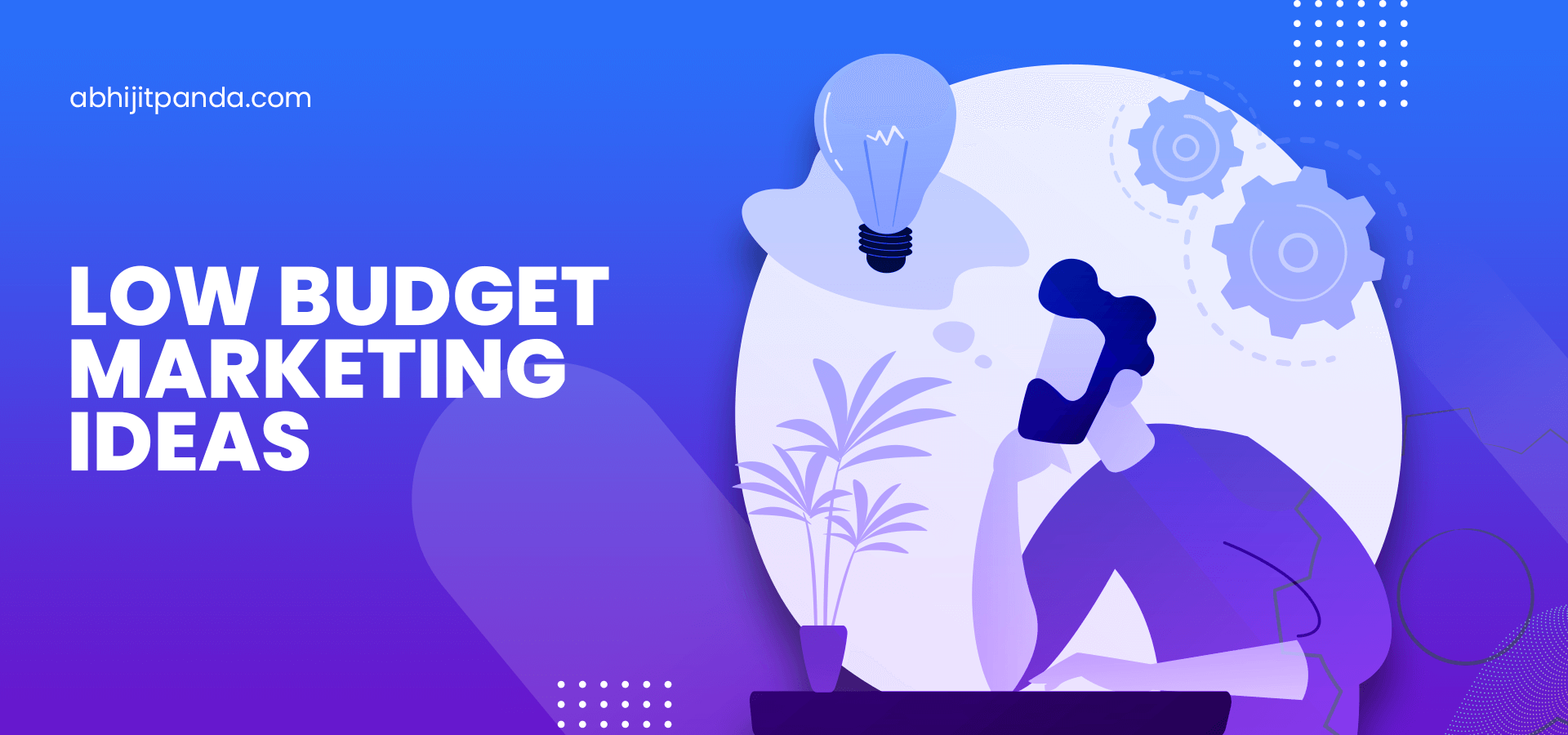 Low-Budget Marketing Ideas