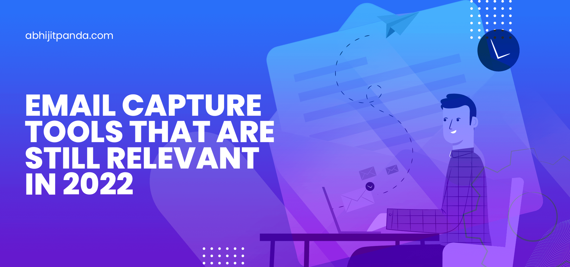 Email Capture Tools that are Still Relevant in 2023