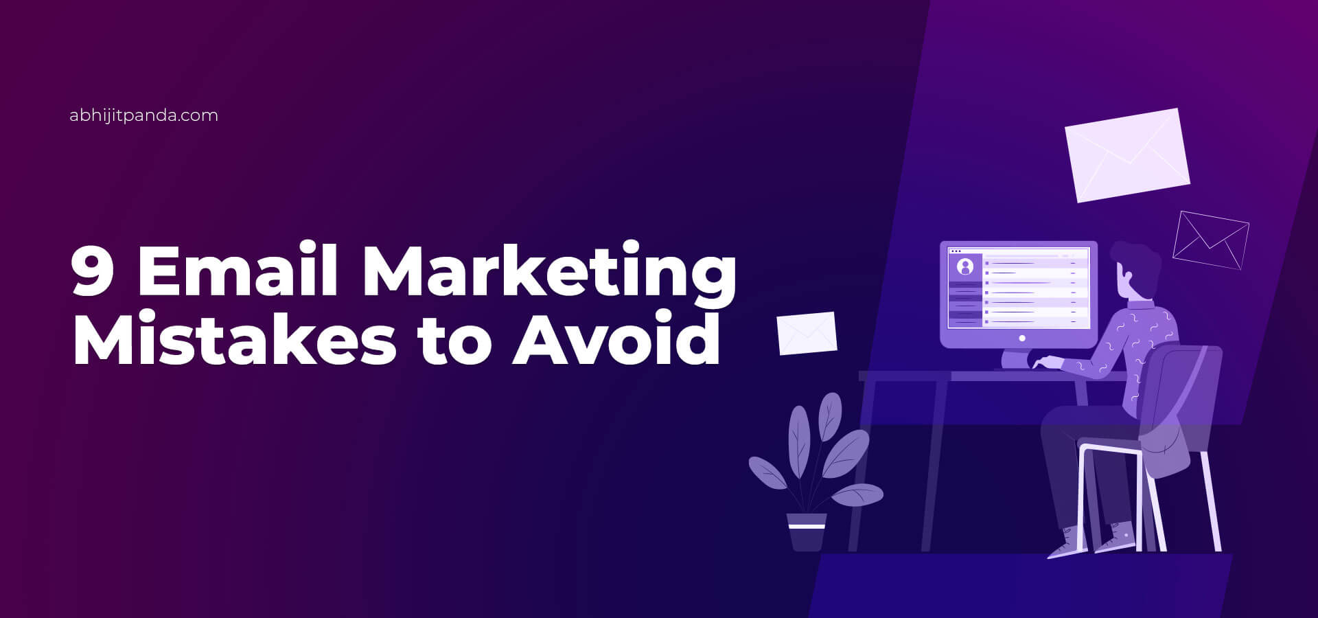 Common Email Marketing Mistakes to Avoid