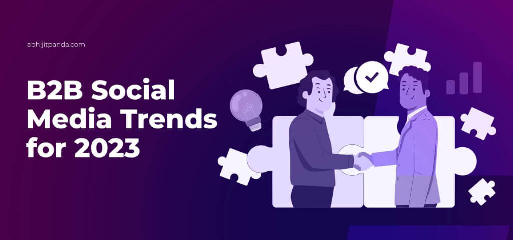 B2B Social Media Trends For 2023 | Panda Bloggers