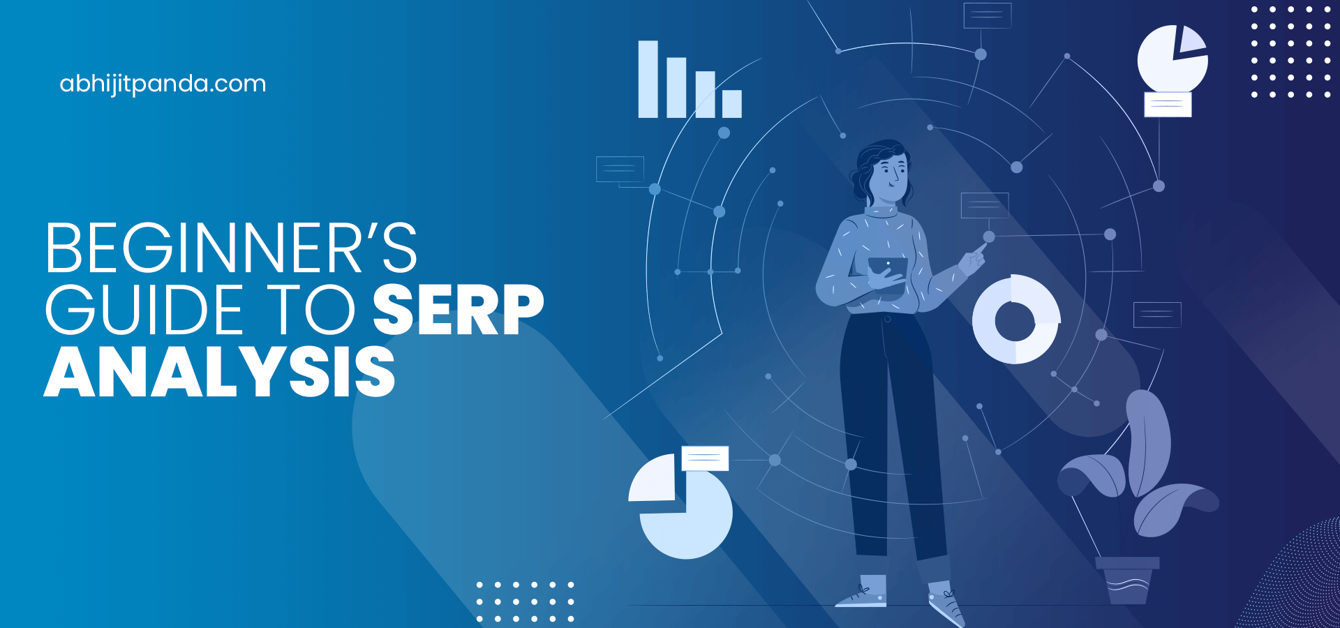 Beginner’s Guide to SERP Analysis