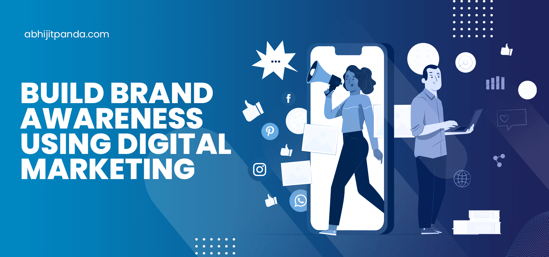 Build Brand Awareness using Digital Marketing