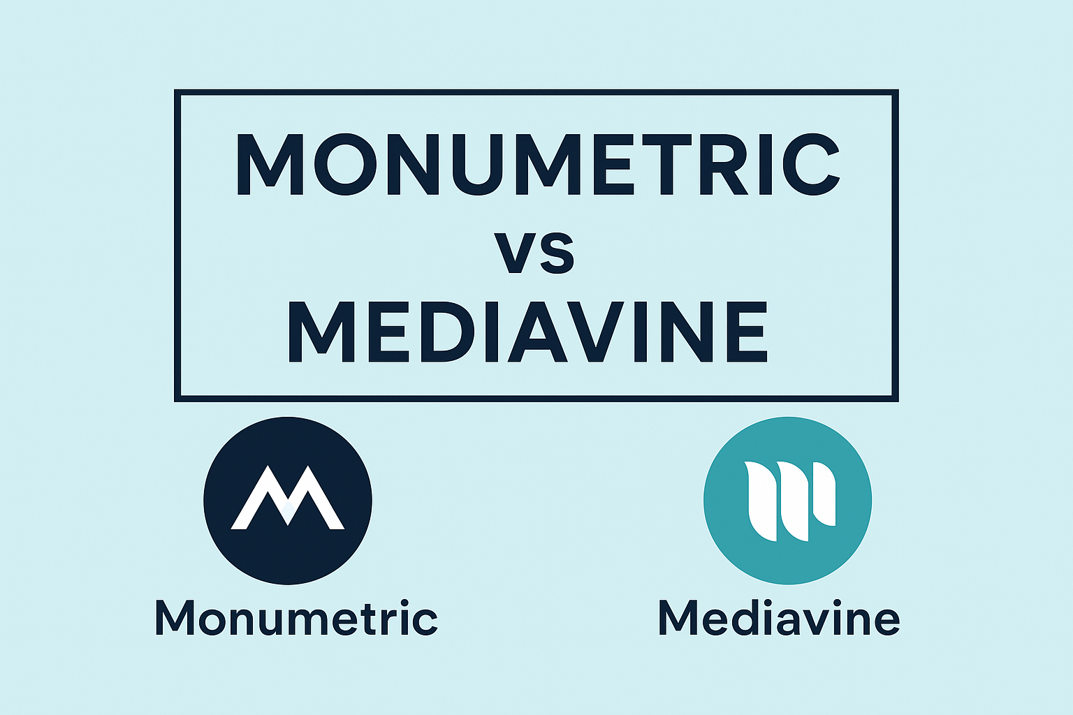 Monumetric vs Mediavine