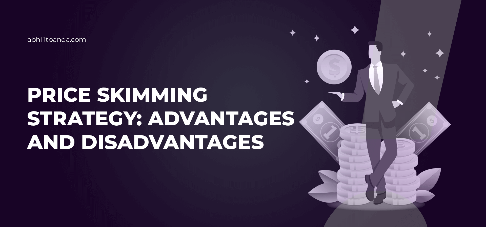 Price Skimming Strategy Advantages and Disadvantages