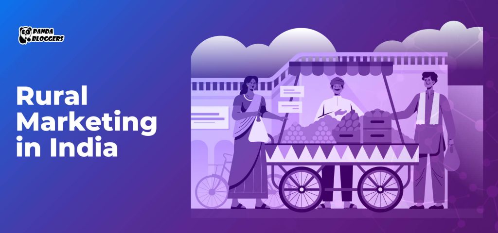 Rural Marketing in India | Panda Bloggers